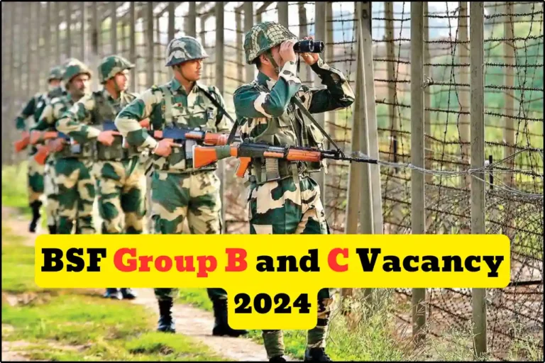 BSF Group B and C Vacancy 2024