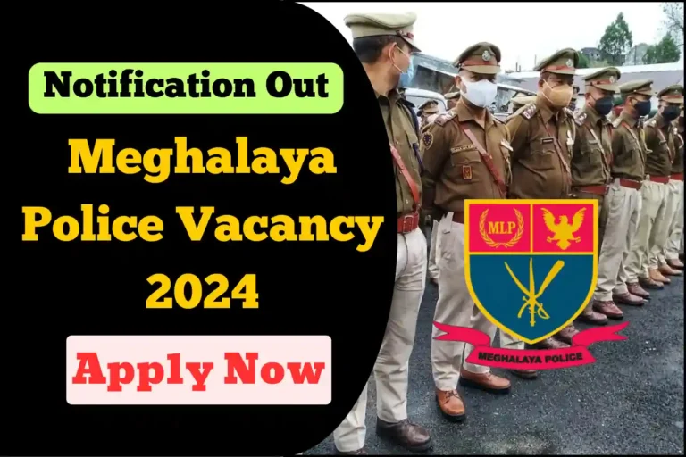 Meghalaya Police Vacancy 2024