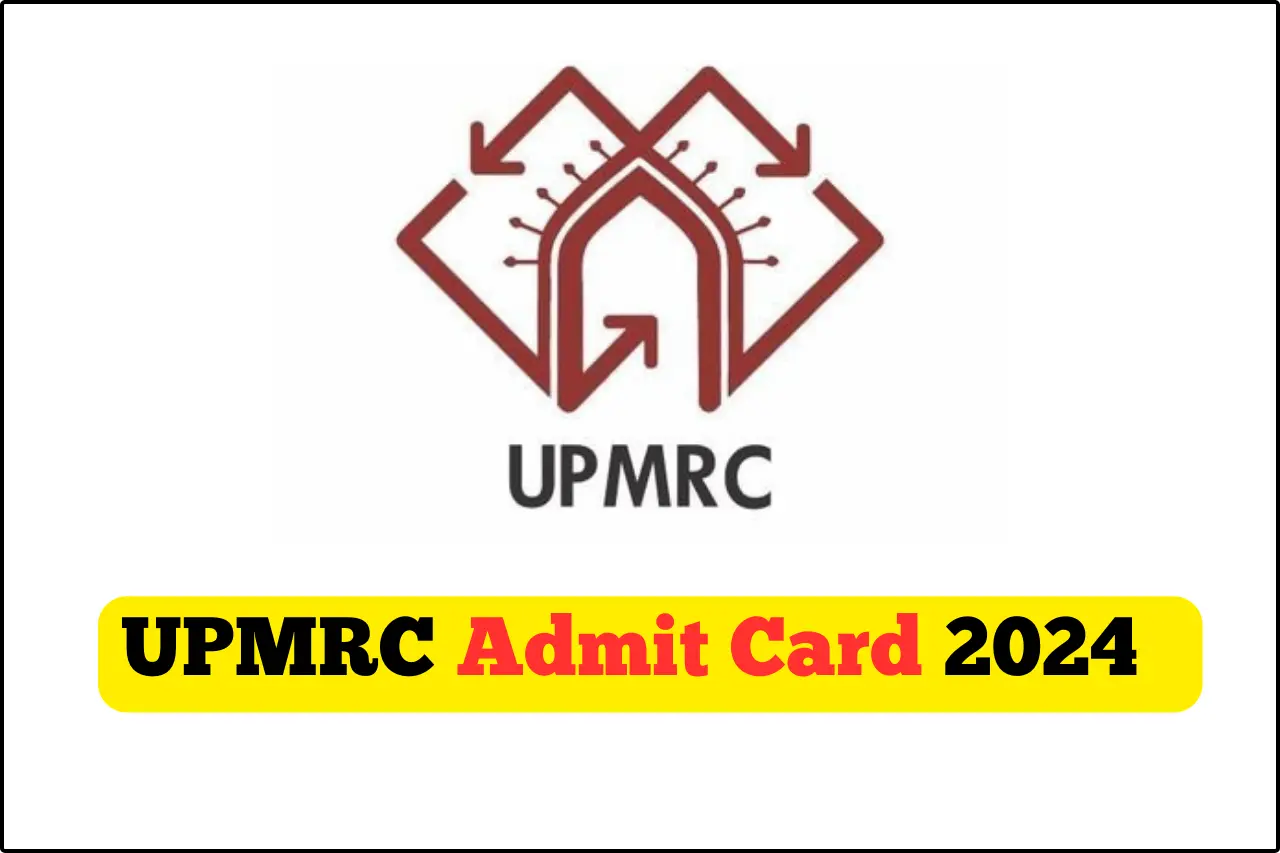 UPMRC Admit Card 2024