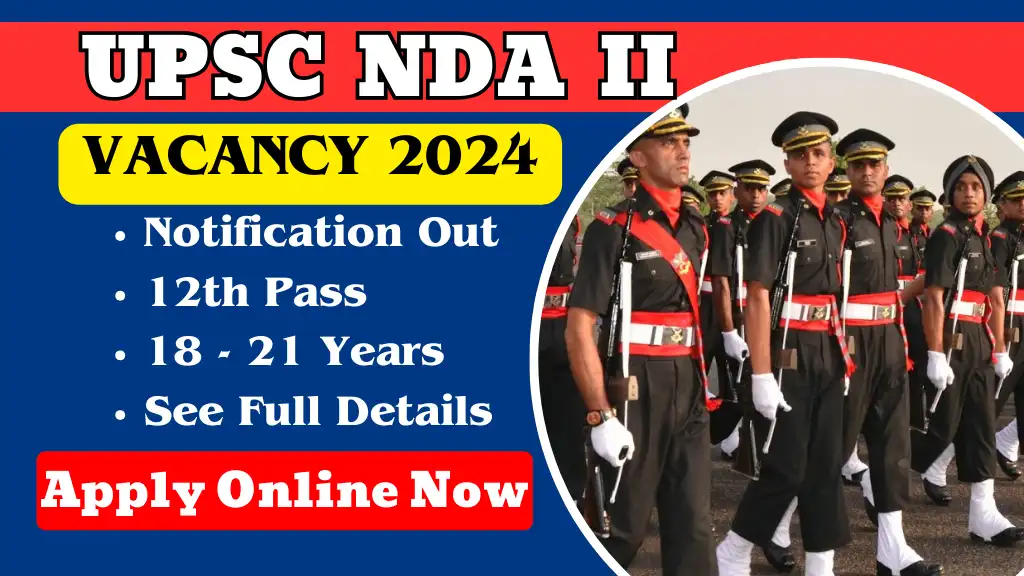 UPSC NDA II Vacancy 2024