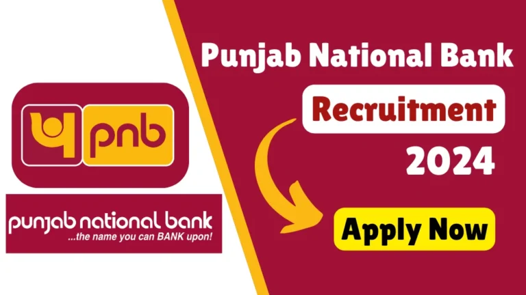 Punjab National Bank Vacancy 2024