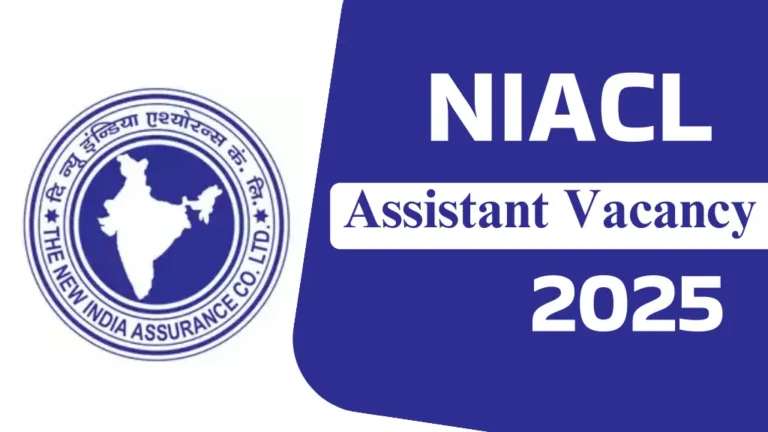 NIACL Assistant Vacancy 2025