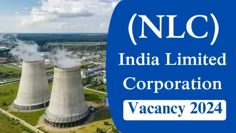 NLC India Limited Corporation Vacancy